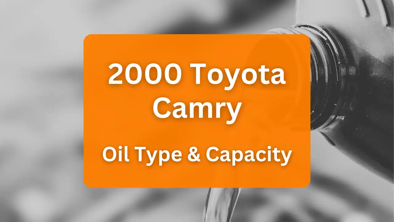 2000 Toyota Camry Oil Guide, Capacities & Types for Engines 3.0L V6 Gas, 2.2L L4 CNG, and 2.2L L4 Gas.