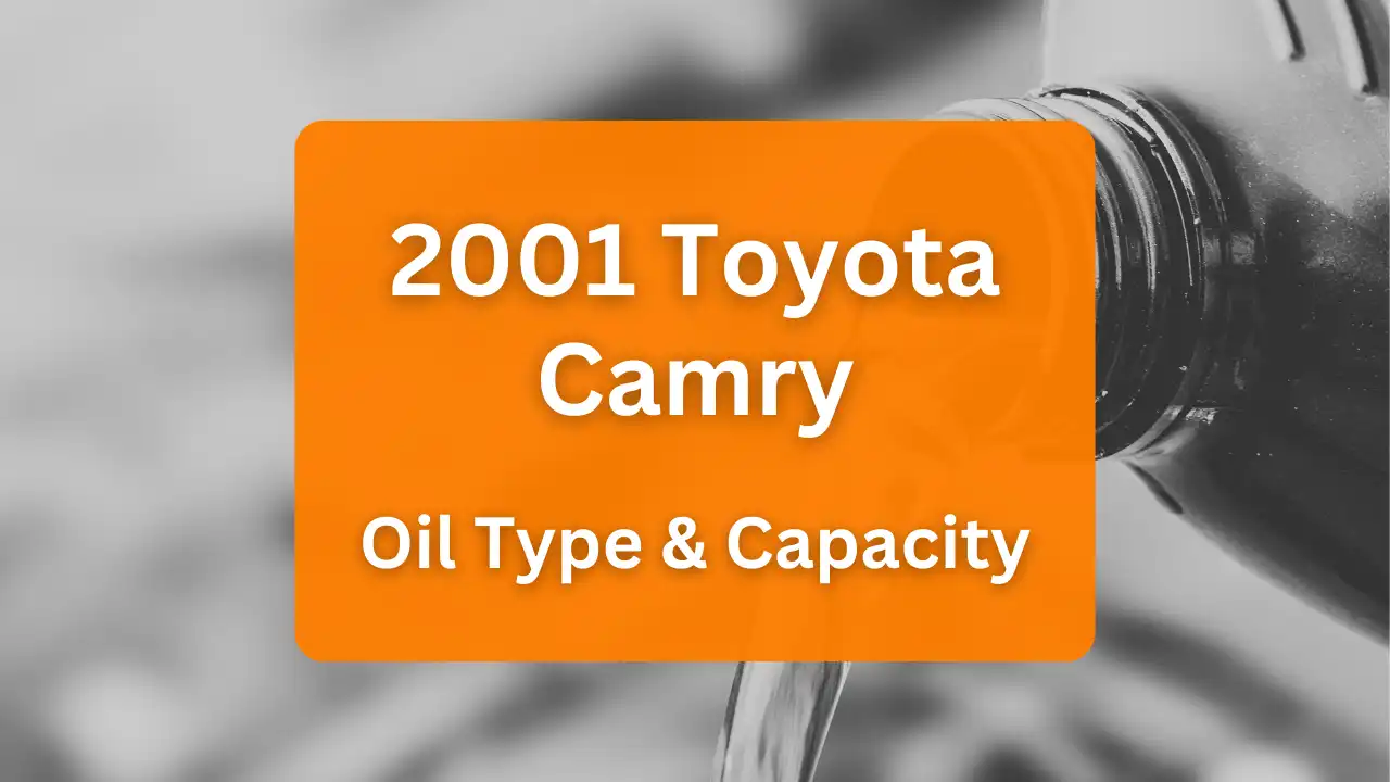 2001 Toyota Camry Oil Guide, Capacities & Types for Engines 3.0L V6 Gas, 2.2L L4 CNG, and 2.2L L4 Gas.