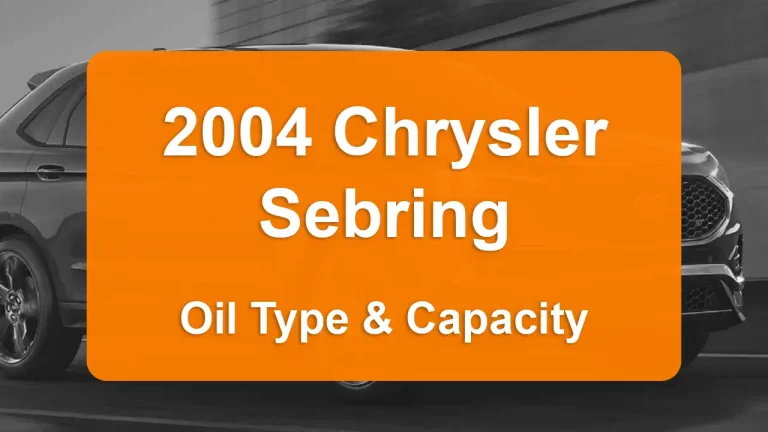 Discover the 2004 Chrysler Sebring Oil Types and Capacities. Engine Oil, Types, and filters for 2004 Chrysler Sebring 2.7L V6, 2.7L V6 and 3.0L V6 engines.