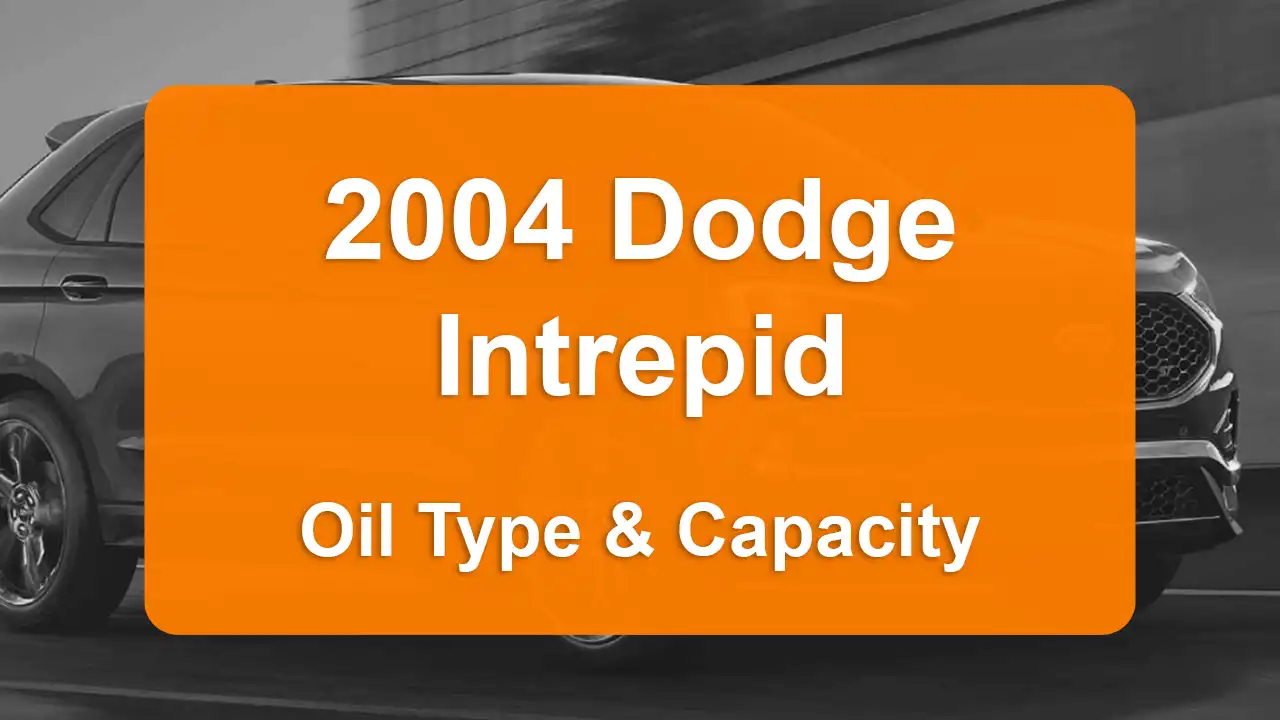 2004 Dodge Intrepid Oil Guide - Capacities & Types for Engines 2.7L V6 Gas and 3.5L V6 Gas with Oil Capacity: 5 quarts & 5 quarts Oil Types: SAE 5W-30 & SAE 5W-30 - Oil Filters: & Mopar 05281090AB.