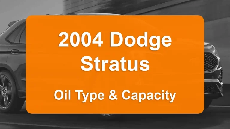 2004 Dodge Stratus Oil Guide - Capacities & Types for Engines 2.4L L4 Gas and 2.7L V6 Gas with Oil Capacity: 5 quarts & 5 quarts Oil Types: SAE 10W-30 & SAE 5W-30 - Oil Filters: & Mopar 05281090AB.