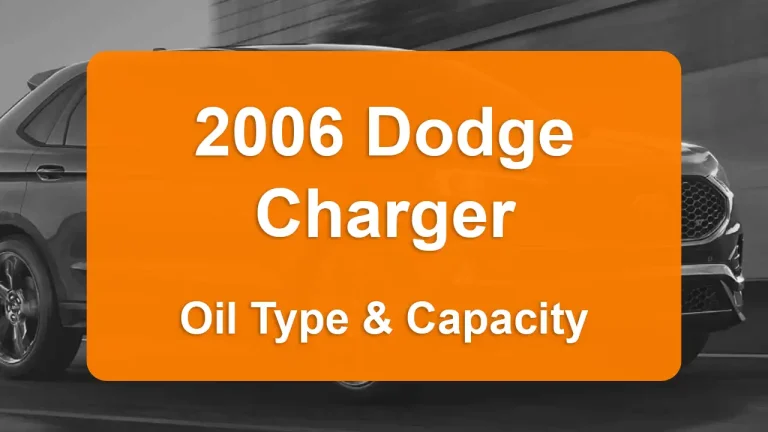 Discover the 2006 Dodge Charger Oil Types and Capacities. Engine Oil, Types, and filters for 2006 Dodge Charger 3.5L V6, 3.5L V6, 5.7L V8, and 6.1L V8 engines.