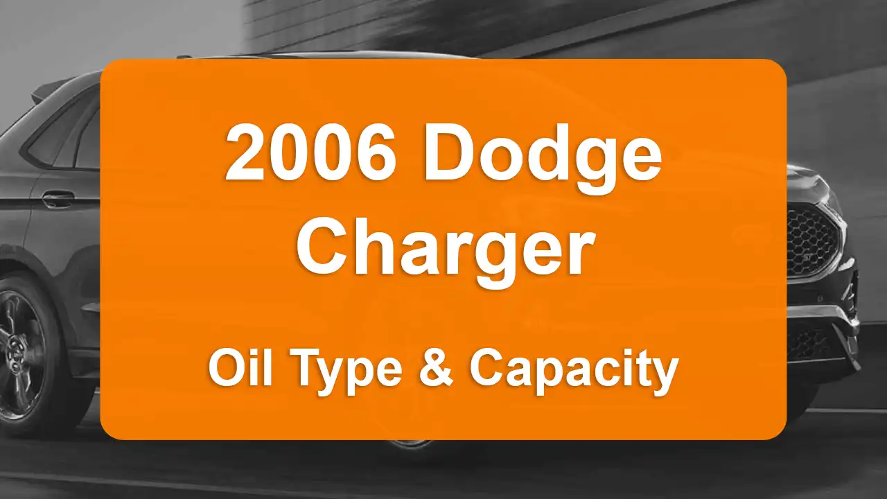 Discover the 2006 Dodge Charger Oil Types and Capacities. Engine Oil, Types, and filters for 2006 Dodge Charger 3.5L V6, 3.5L V6, 5.7L V8, and 6.1L V8 engines.