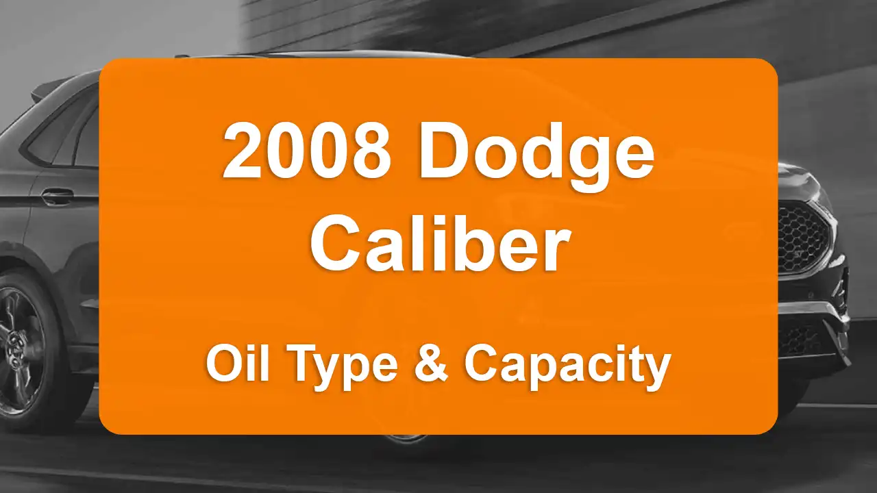 Discover the 2008 Dodge Caliber Oil Types and Capacities. Engine Oil, Types, and filters for 2008 Dodge Caliber 2.0L L4, 2.0L L4 and 2.4L L4 engines.