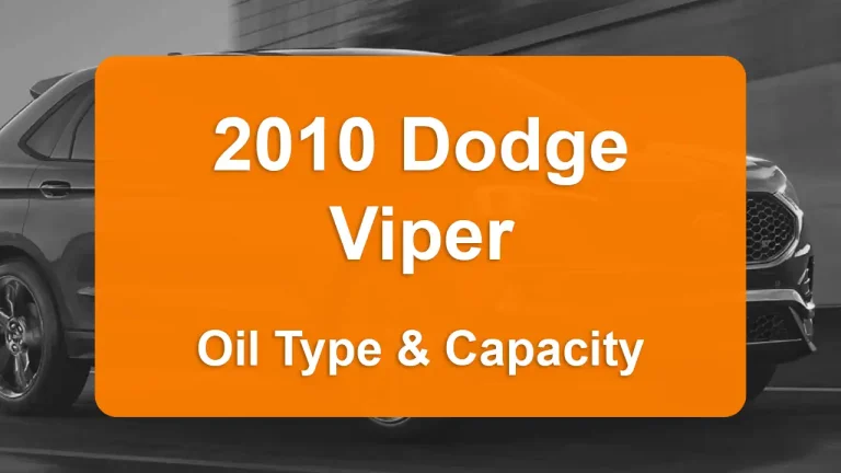 Oil Requirements and Guide - Oil Capacity: 11 quarts - Oil Type/Viscosity: SAE 0W-40 - Oil Filter: .