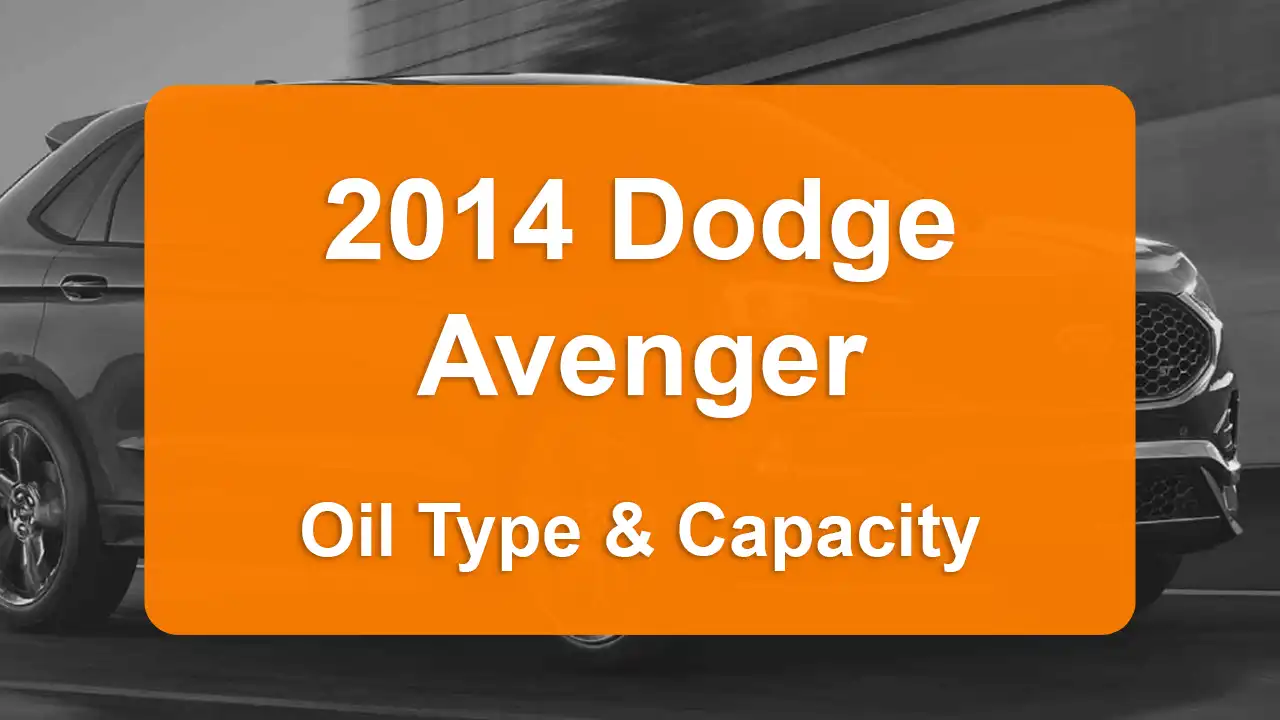 2014 Dodge Avenger Oil Guide - Capacities & Types for Engines 2.4L L4 Gas and 3.6L V6 Flex with Oil Capacity: 4.5 quarts & 5.9 quarts Oil Types: SAE 5W-20 & SAE 5W-30 - Oil Filters: & Mopar 68191349AC.