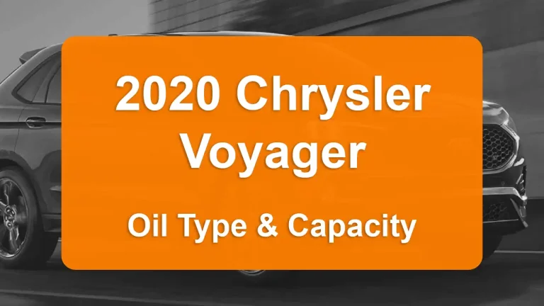 Oil Requirements and Guide - Oil Capacity: 5 quarts - Oil Type/Viscosity: SAE 0W-20 - Oil Filter: .