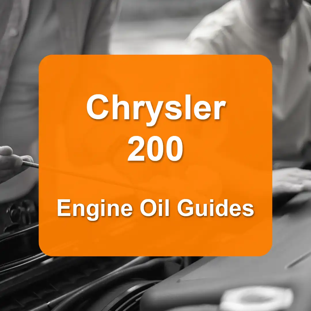 Chrysler 200 Engine Oil Capacities and Oil Types (All Years)
