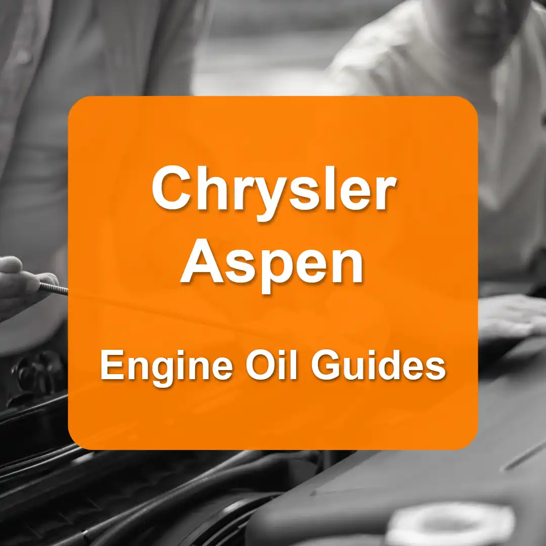 Chrysler Aspen Engine Oil Capacities and Oil Types (All Years)