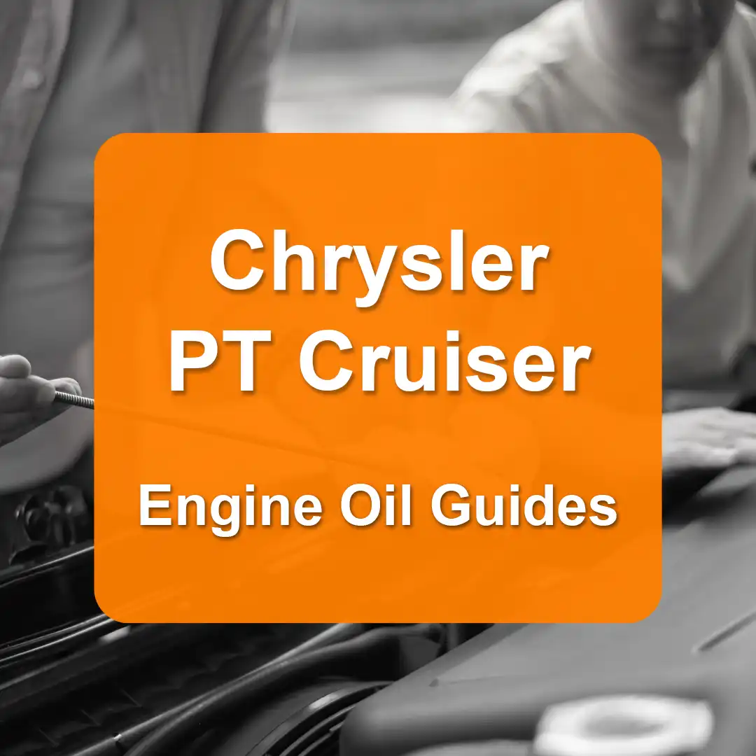 Chrysler PT Cruiser Engine Oil Capacities and Oil Types (All Years)