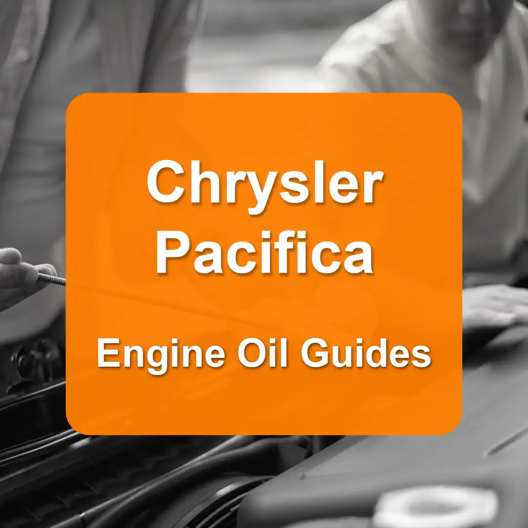 Chrysler Pacifica Engine Oil Capacities and Oil Types (All Years)