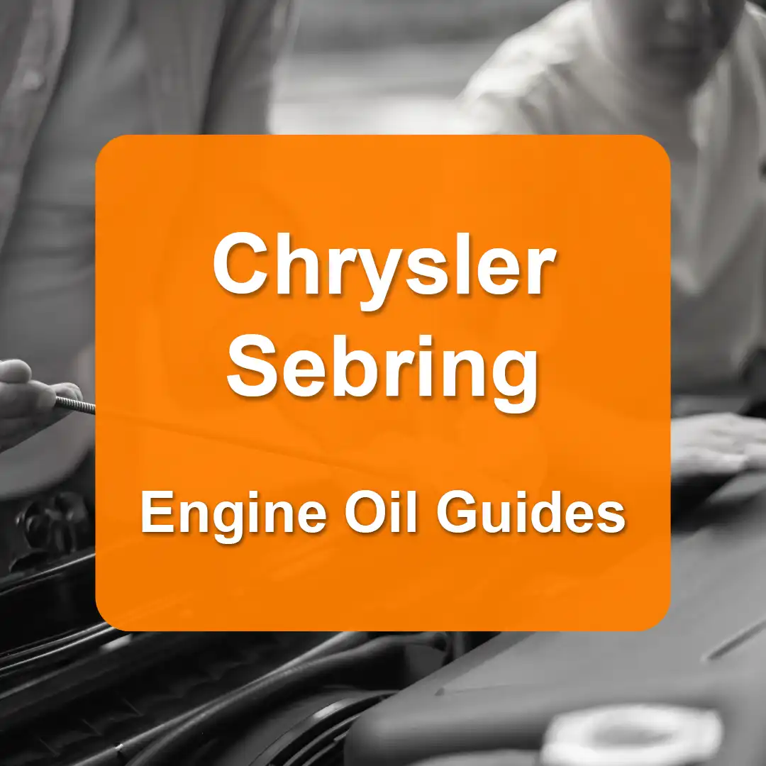Chrysler Sebring Engine Oil Capacities and Oil Types (All Years)