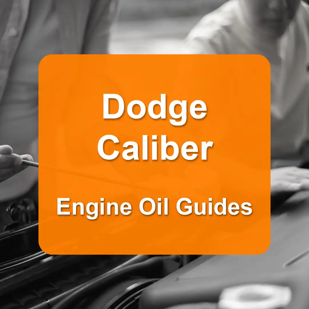 Dodge Caliber Engine Oil Capacities and Oil Types (All Years)