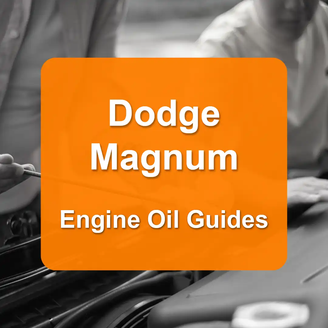Dodge Magnum Engine Oil Capacities and Oil Types (All Years)