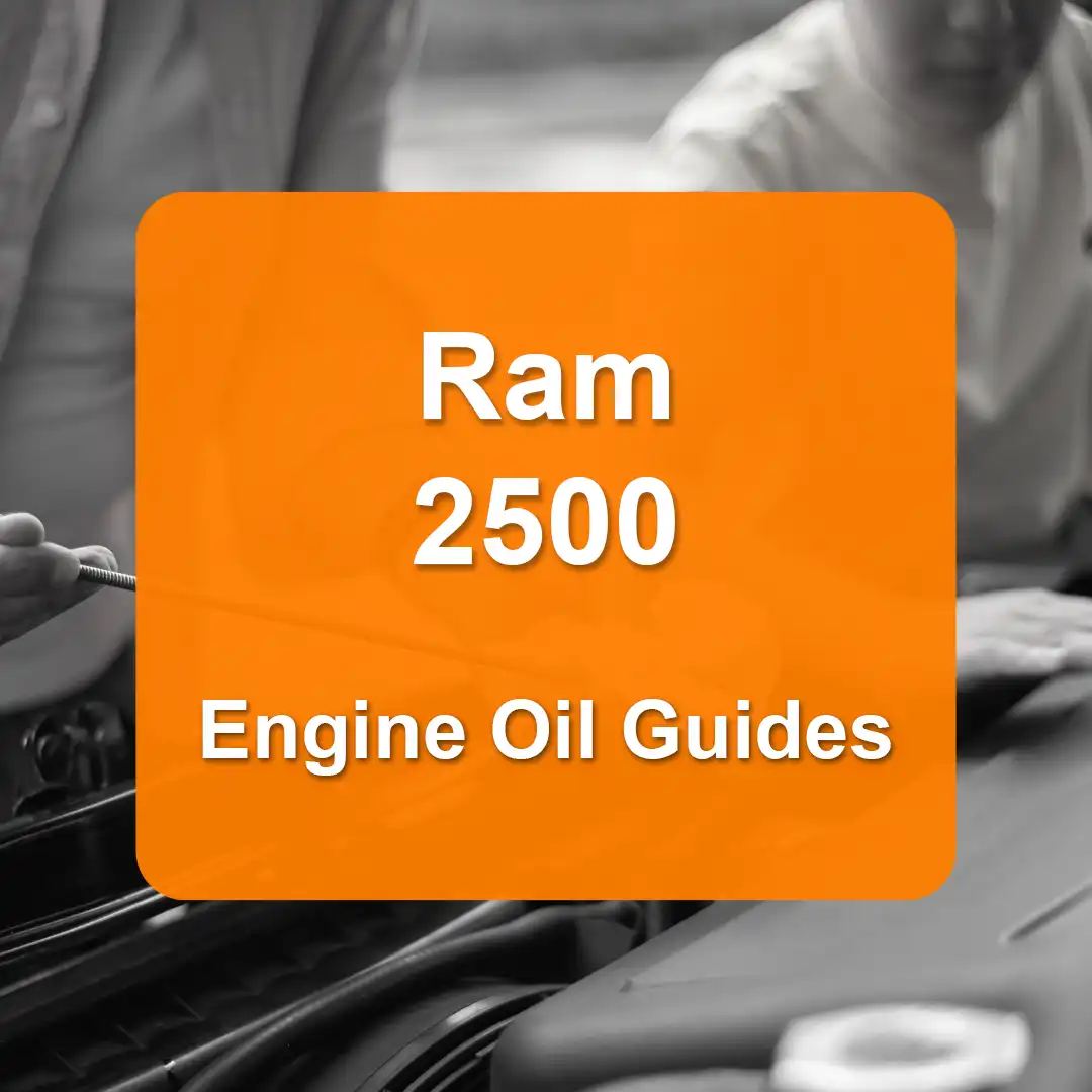 Ram 2500 Engine Oil Capacities and Oil Types (All Years)