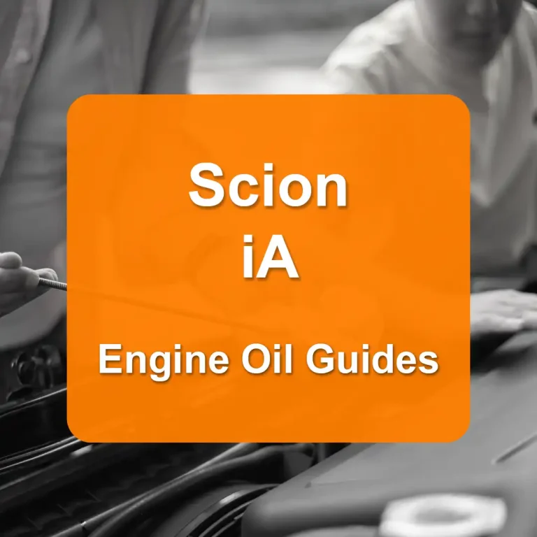 Scion iA Engine Oil Capacities and Oil Types (All Years)