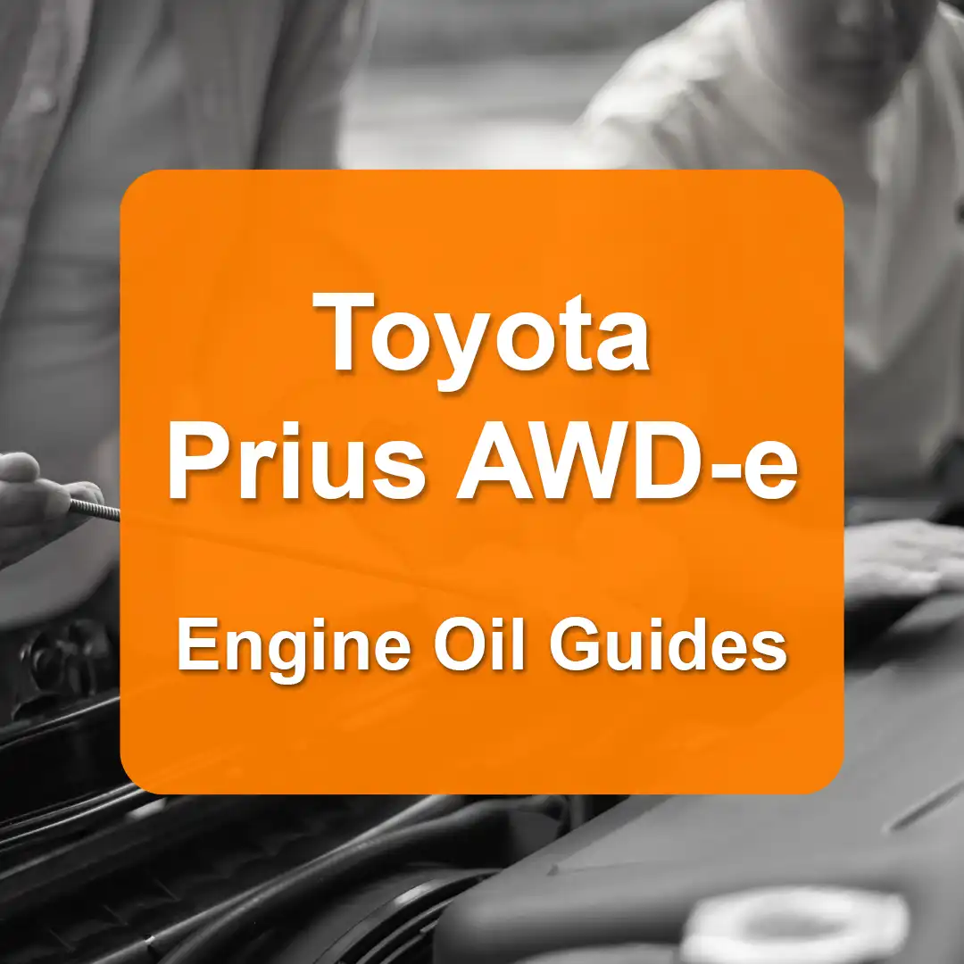 Toyota Prius AWD-e Engine Oil Capacities and Oil Types (All Years)