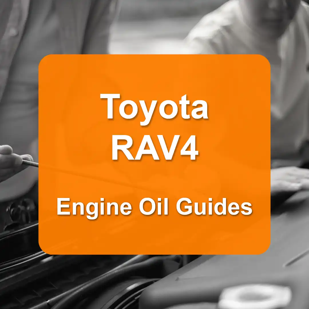 Toyota RAV4 Engine Oil Capacities and Oil Types (All Years)